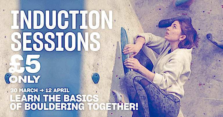 Half-Term Climbing Offer | £5 Induction Sessions | 30 March – 12 April